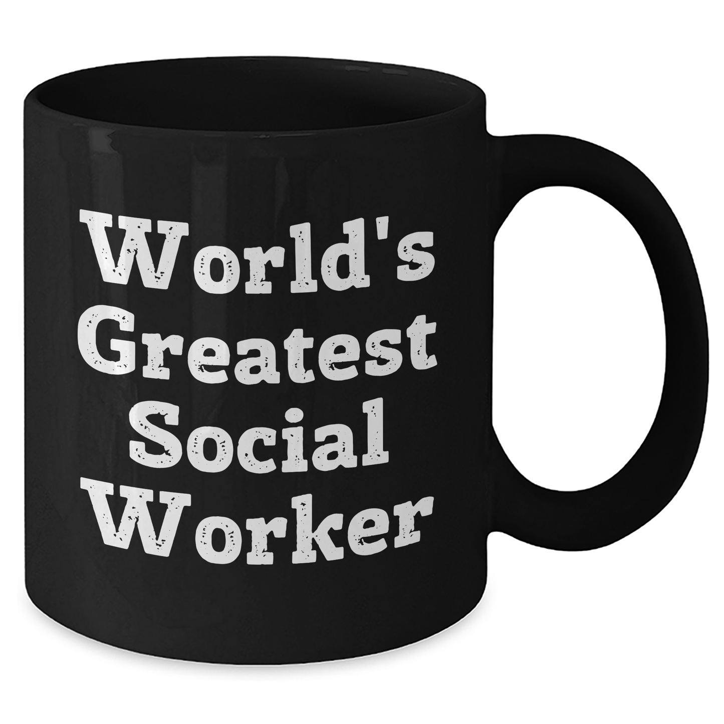 World's Greatest Social Worker Funny Black Coffee Mug - Gifts for Men from Family on Father's Day - Additional