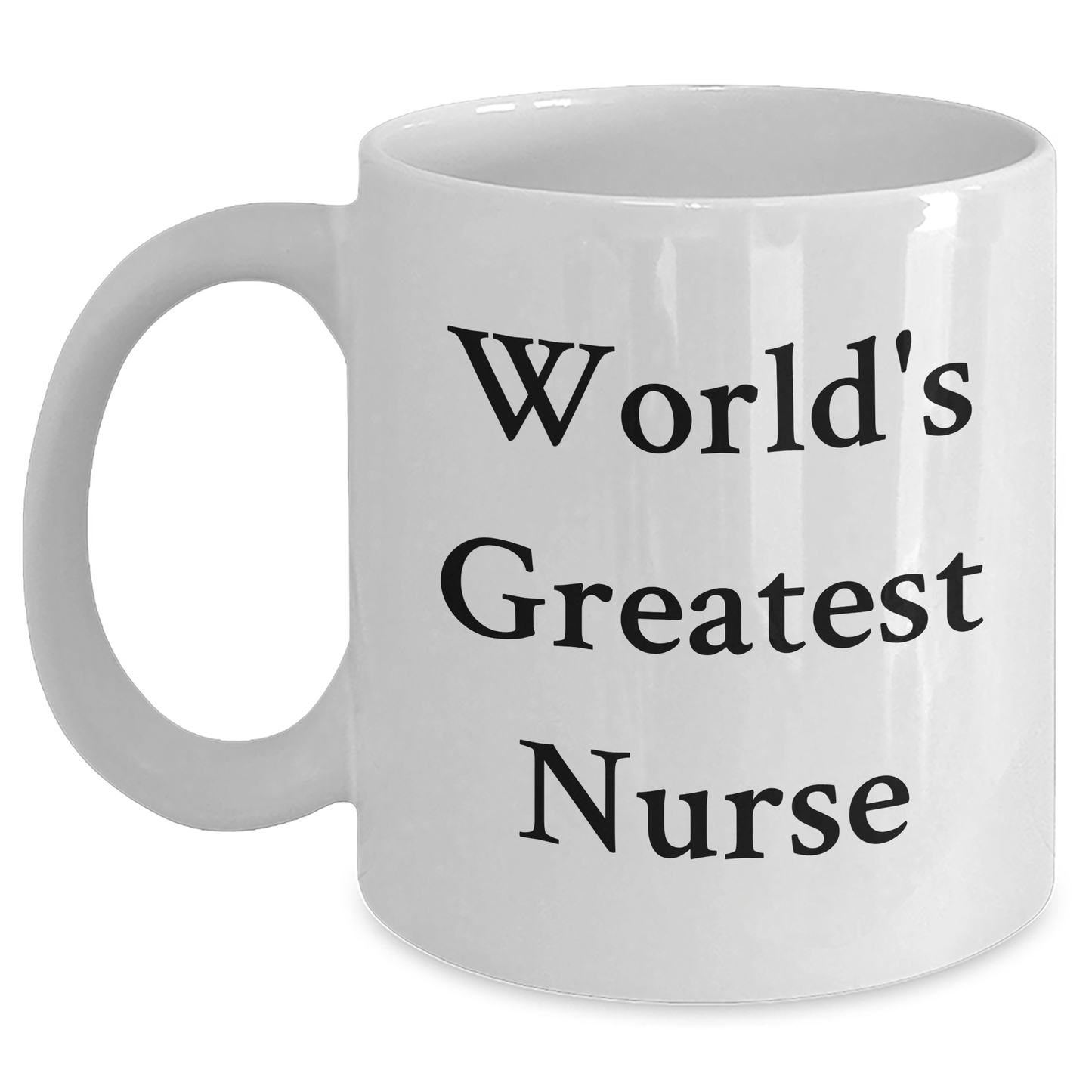 Funny World's Greatest Nurse Mug, Gifts from Family, Unique White Coffee Mug for Nurse, Father's Day Unique Gifts for Men, 'You're the Best' - Main