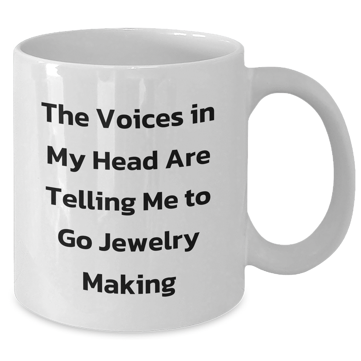 Funny Jewelry Making Gifts from Friends for Graduation - White Coffee Mug, 'The Voices In My Head Are Telling Me To Go Jewelry Making' - Gifts for Women, Men, Family, Coworkers - Additional