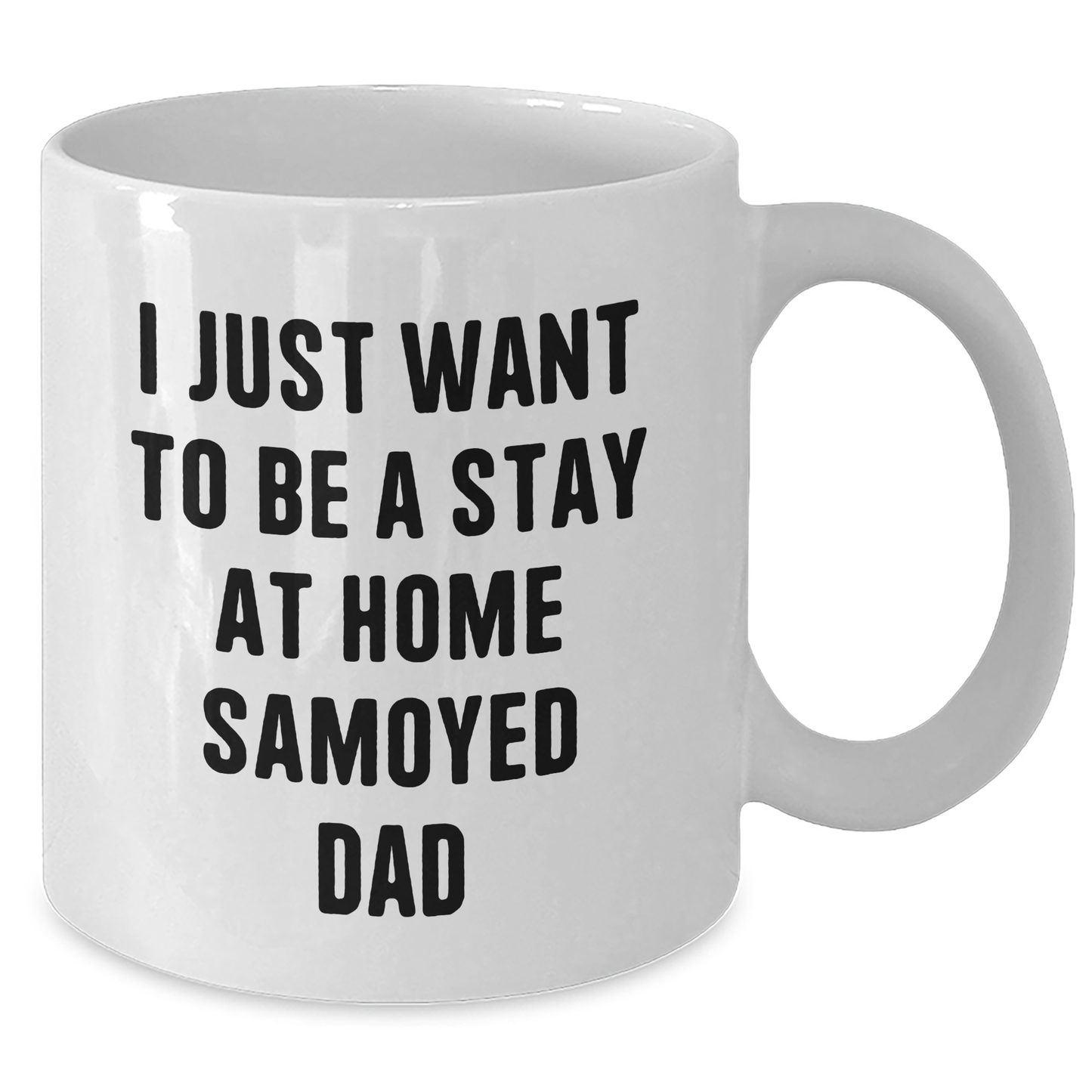 Samoyed Dog Dad Gifts from Men to Samoyed Dog, Funny White Coffee Mug, Father's Day Unique Gifts for Him - Additional