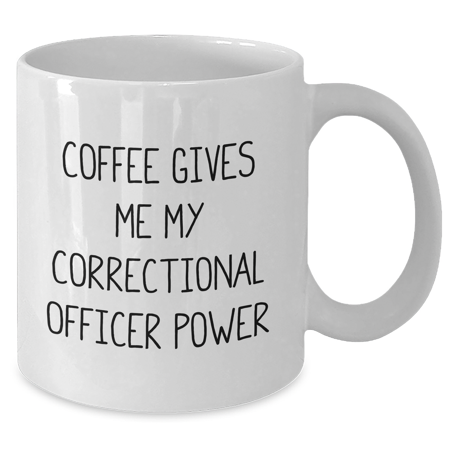 Funny Correctional Officer Gifts from Family - 'Coffee Gives Me My Correctional Officer Power' White Coffee Mug for Correctional Officer Graduation Unique Gifts - Additional