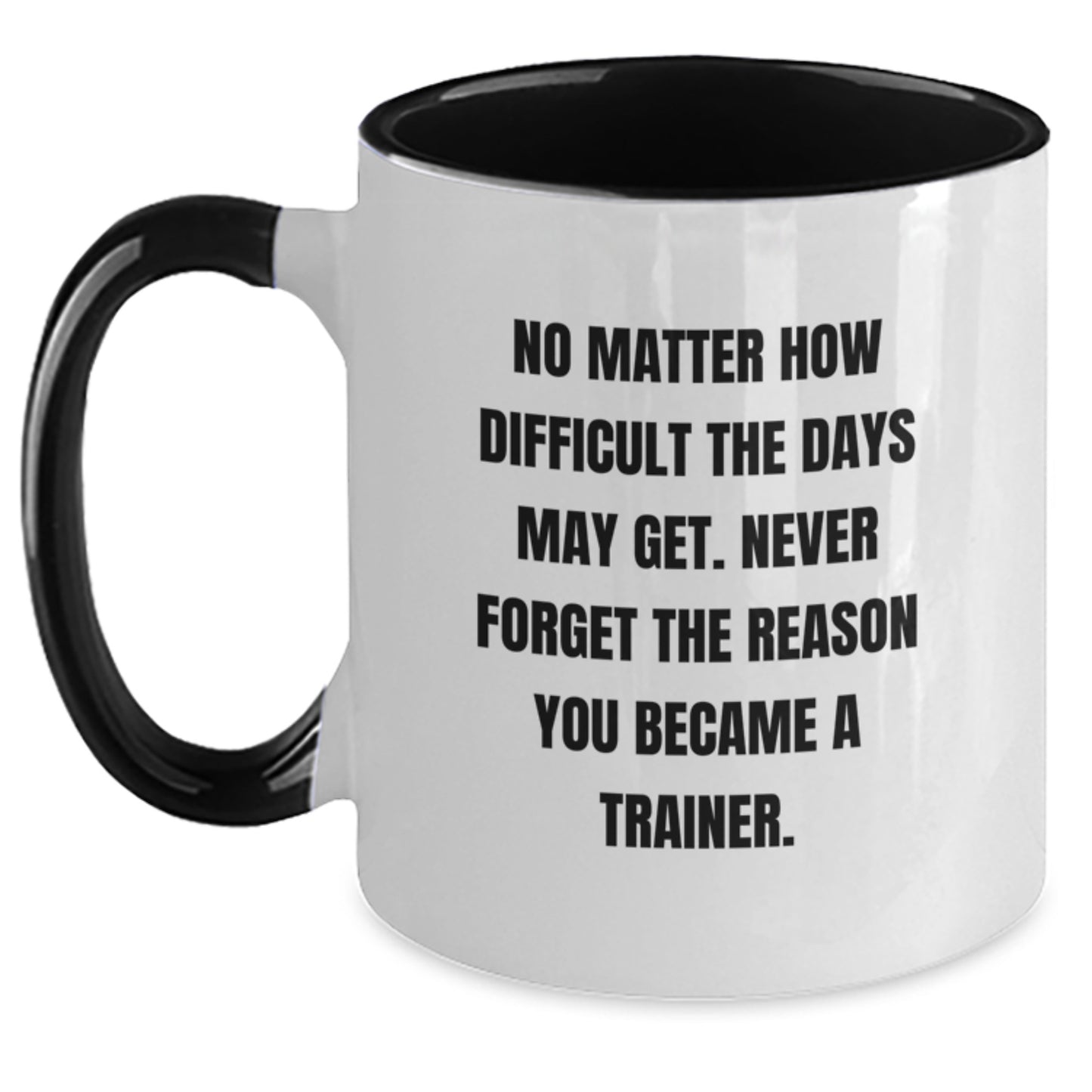 Inspirational Trainer Gifts from Friends, Funny Two Tone Coffee Mugs with Quote, Gifts for Trainer on Graduation, Gifts from Family - Main