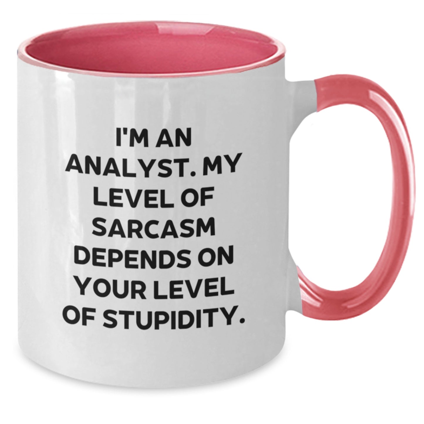 Funny Analyst Gifts for Graduation - I'm An Analyst, Two Tone Coffee Mug, Black, Red, Navy, or Pink - Additional