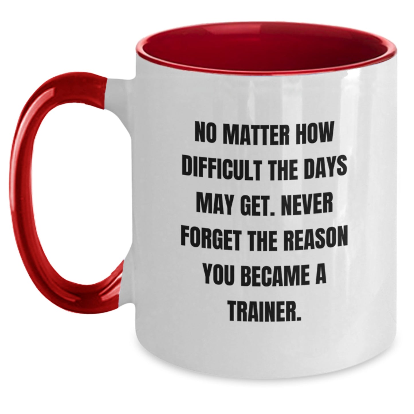 Inspirational Trainer Gifts from Friends, Funny Two Tone Coffee Mugs with Quote, Gifts for Trainer on Graduation, Gifts from Family - Main