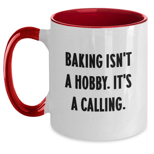 Baking Enthusiasts Will Love This Funny Two Tone Coffee Mug Gifts from Friends and Family for Graduation, 'Baking Isn't A Hobby. It's A Calling.' - Main