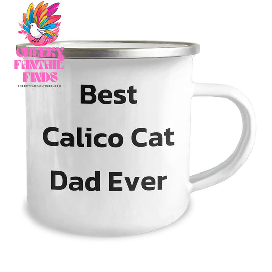 12 oz Calico Cat Dad Ever Camping Mug - Funny Father's Day Unique Gifts for Calico Cat Dad from Daughter, Son | Enamel Stainless Steel Calico Cat Gifts - Image 2