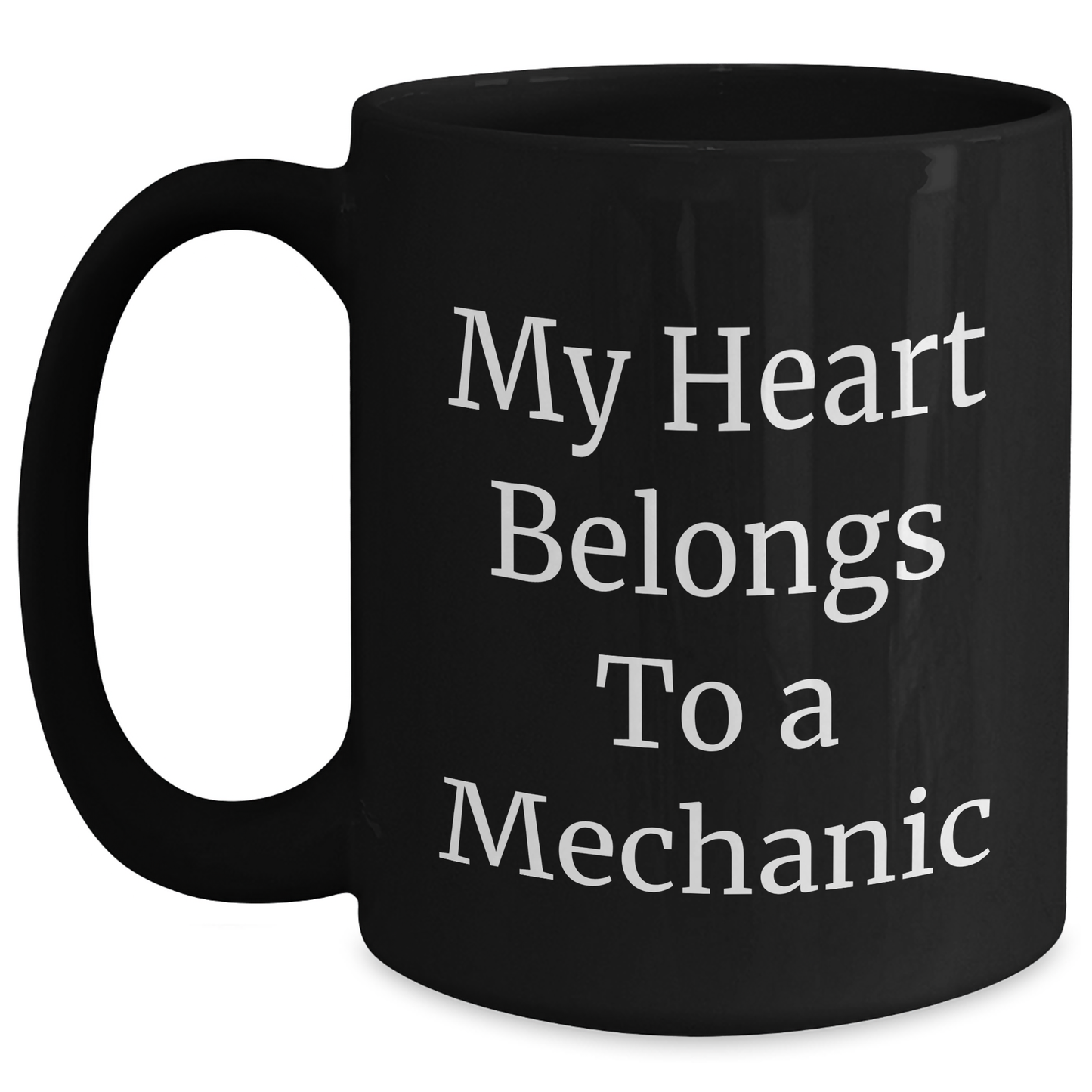 Funny Mechanic Gifts from Friends, Unique Graduation Present for Him, 'My Heart Belongs To A Mechanic' Quote on Black Coffee Mug - Main