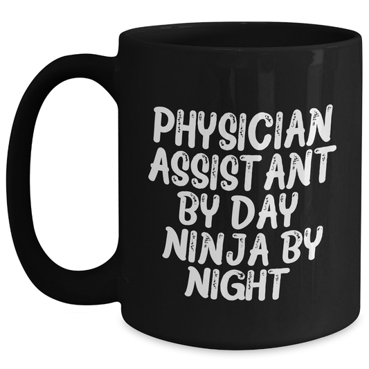 Physician Assistant Ninja Gifts, Black Coffee Mug for Father's Day, 'Physician Assistant By Day. Ninja By Night.' Quote, Gifts from Men, Gifts for Physician Assistant - Main