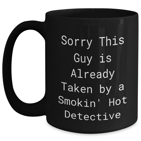 Detective Humor Black Coffee Mug, Funny Gifts from Friends to Detective, Gifts for Detective on Father's Day - Main