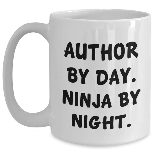 Author's Humor, Gifts from Men for Author By Day, Ninja By Night, White Coffee Mug for Father's Day - Main