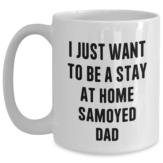Samoyed Dog Dad Gifts from Men to Samoyed Dog, Funny White Coffee Mug, Father's Day Unique Gifts for Him - Main