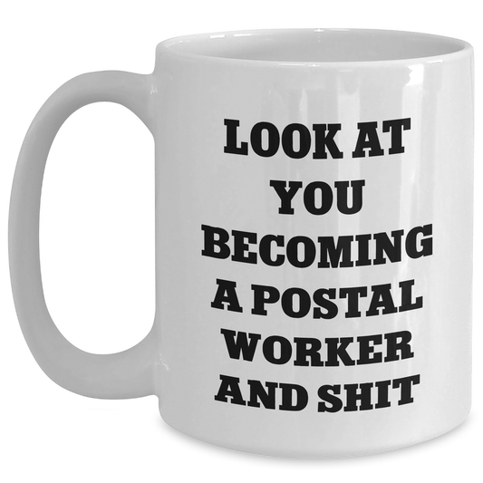 Funny Postal Worker Gifts, White Coffee Mug for Men or Women, Graduation Unique Gifts from Friends, Coworkers, or Family - Main