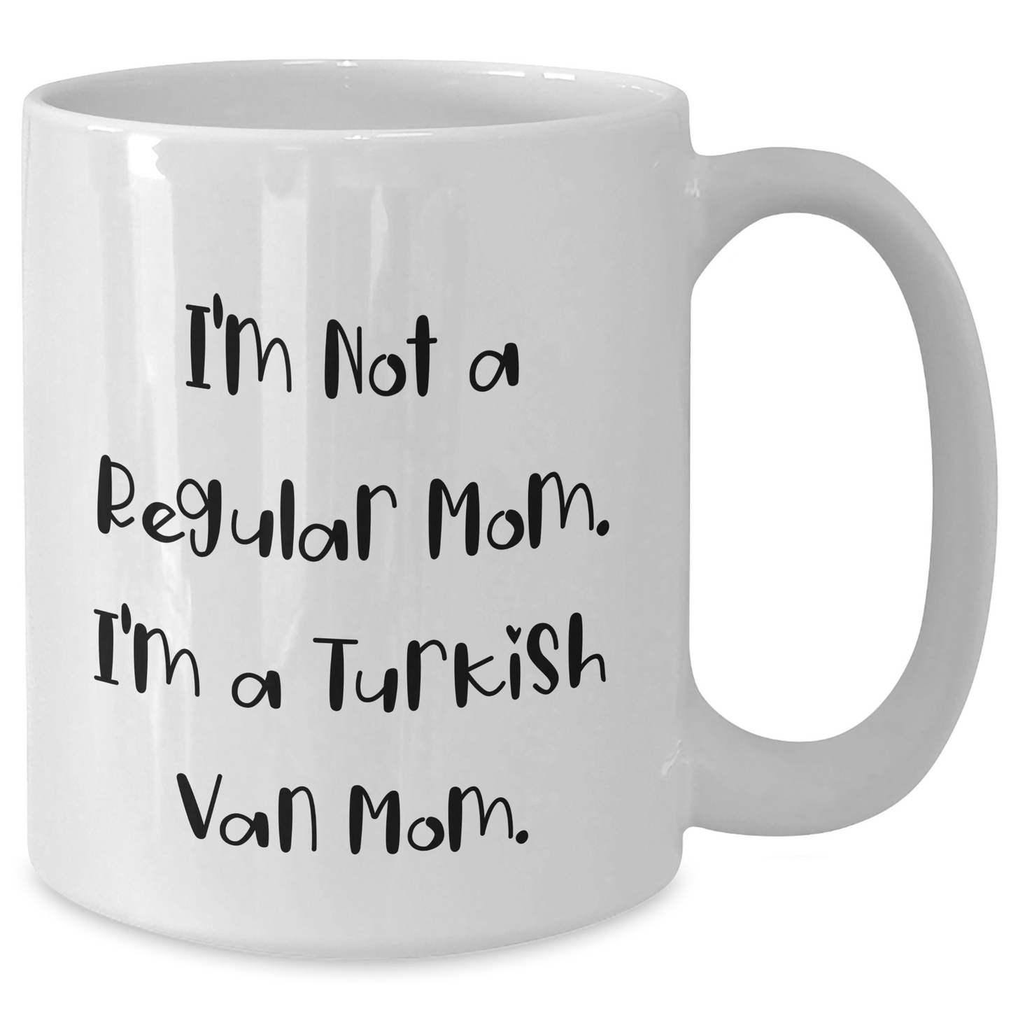 Turkish Van Cat Lovers Gifts from Mom, I'm Not A Regular Mom. I'm A Turkish Van Mom., White Coffee Mug for Father's Day - Additional