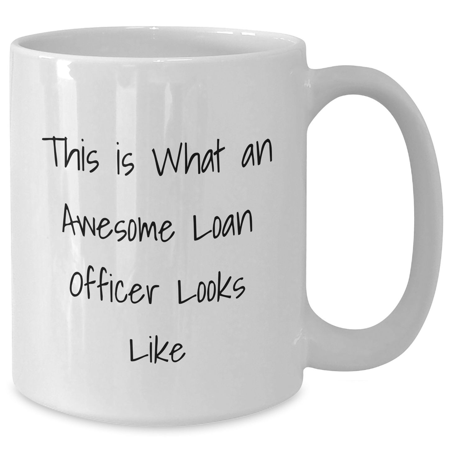 Funny Loan Officer Gifts - 'This Is What An Awesome Loan Officer Looks Like' White Coffee Mug for Him or Her - Gifts from Men to Loan Officers or Coworkers for Father's Day - Additional