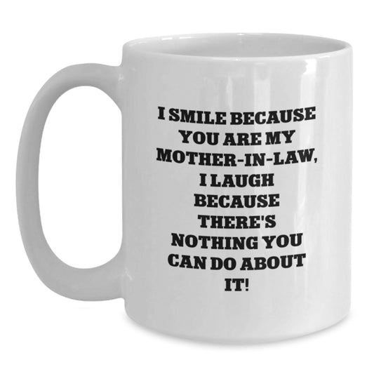 Funny Mom-in-law Gifts from Family - I Smile Because You Are My Mom-in-law, White Coffee Mug for Graduation - Main