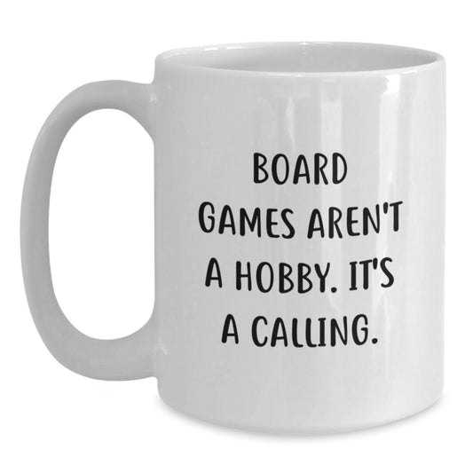 Funny Board Games Quote White Coffee Mug Gifts for Board Game Enthusiasts from Friends - Graduation Unique Gifts - Main
