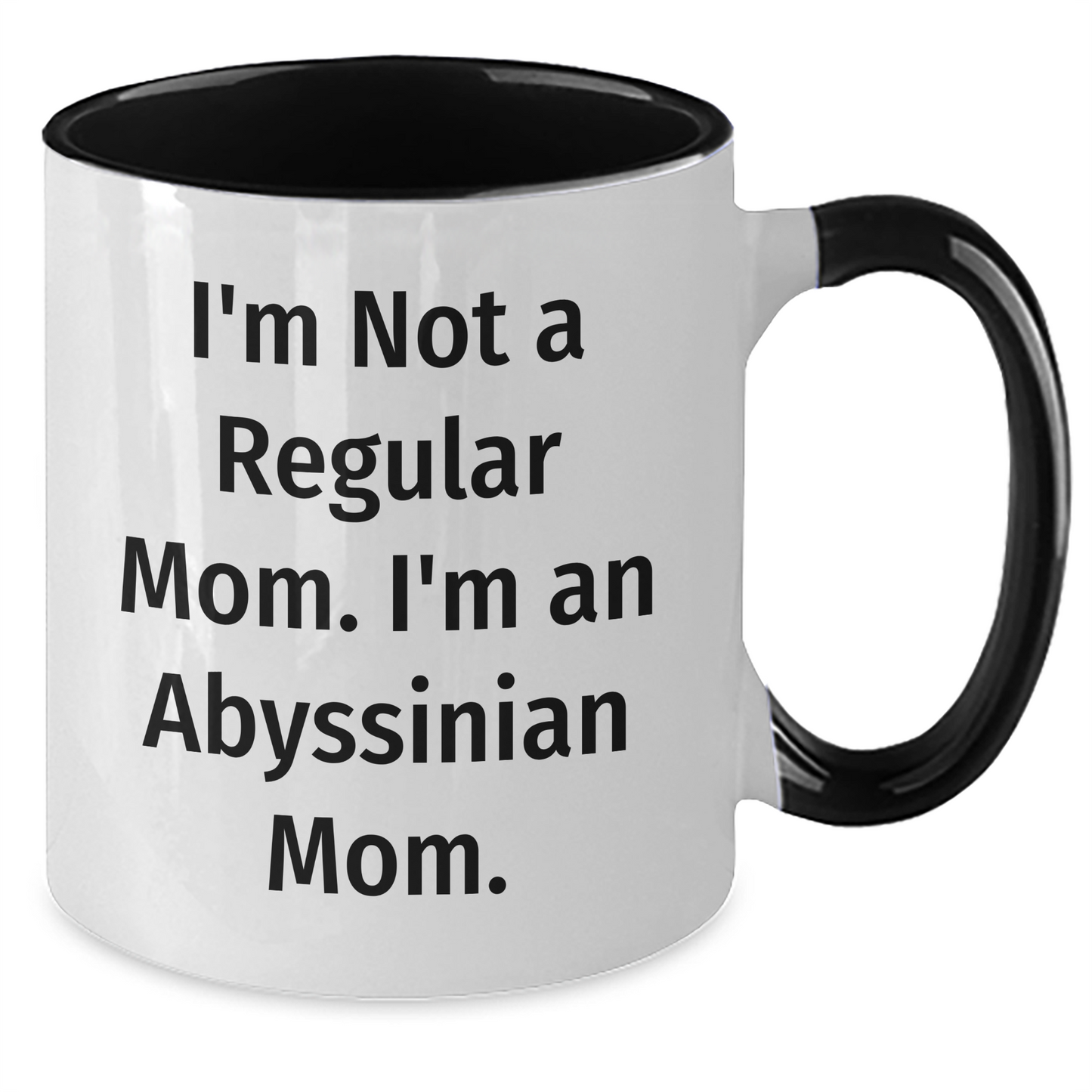 Abyssinian Cat Mom Funny Gifts for Friends - Unique Two Tone Coffee Mug for Graduation - Additional