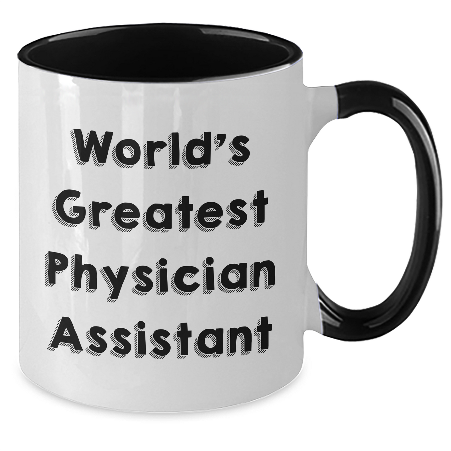 Funny Physician Assistant Quote Gifts from Men to World's Greatest PA, Two Tone Coffee Mug for Father's Day - Additional