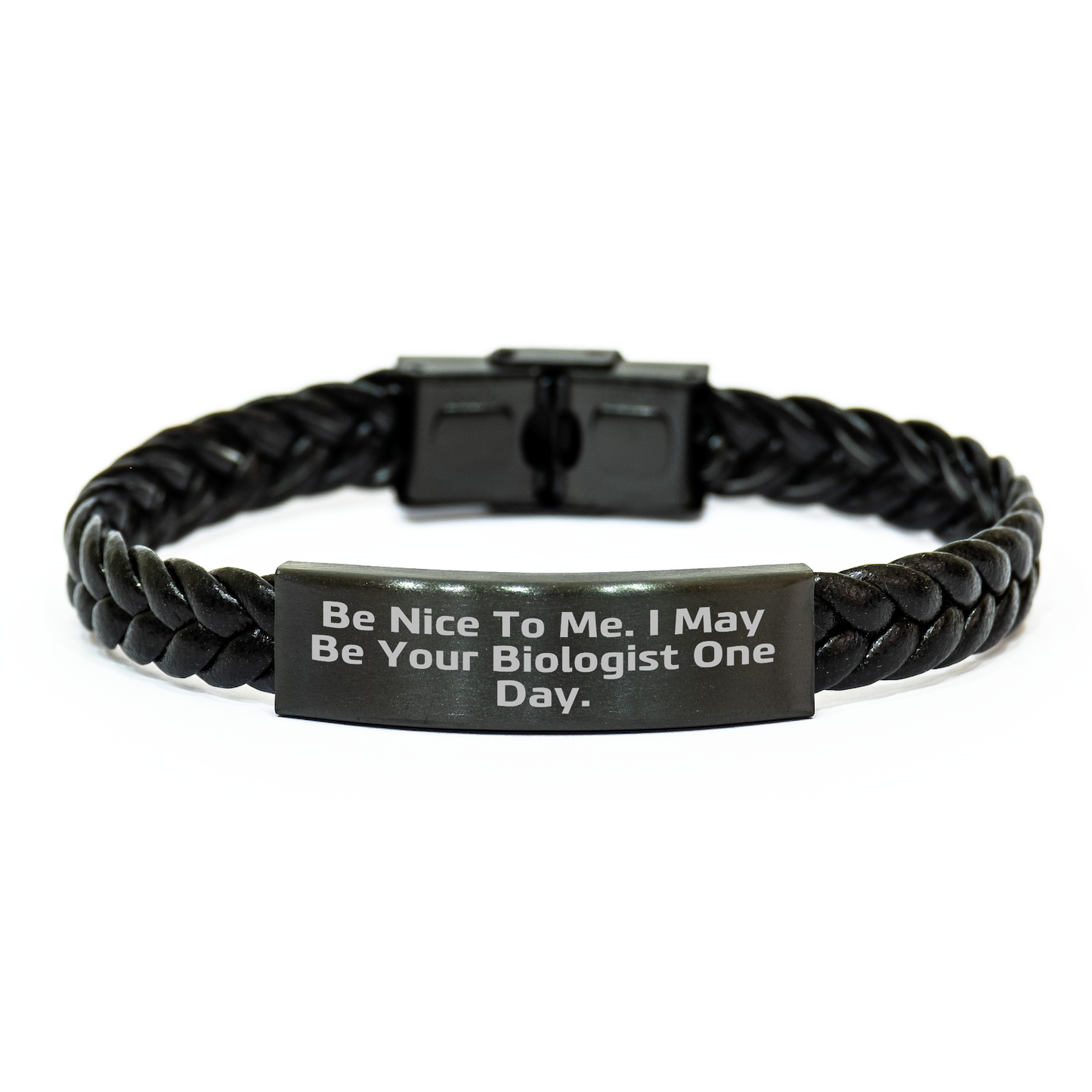 Funny Biologist Interlaced Leather Bracelet Gifts for Him Her from Friends Family - 'Be Nice To Me. I May Be Your Biologist One Day.' - Image 1