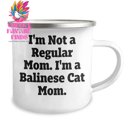 Balinese Cat Mom Funny Gifts for Him, I'm Not A Regular Mom, Unique Camping Mugs from Mom to Dad on Father's Day, Funny Mom Quote Gifts for Men, Gift from Mom to Balinese Cat Lover - Image 2