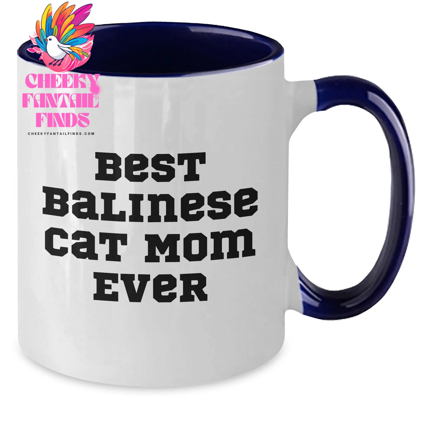 Balinese Cat Mom, The Best Family Unique Gift for Father's Day, Funny Quote on Two Tone Coffee Mug - Additional