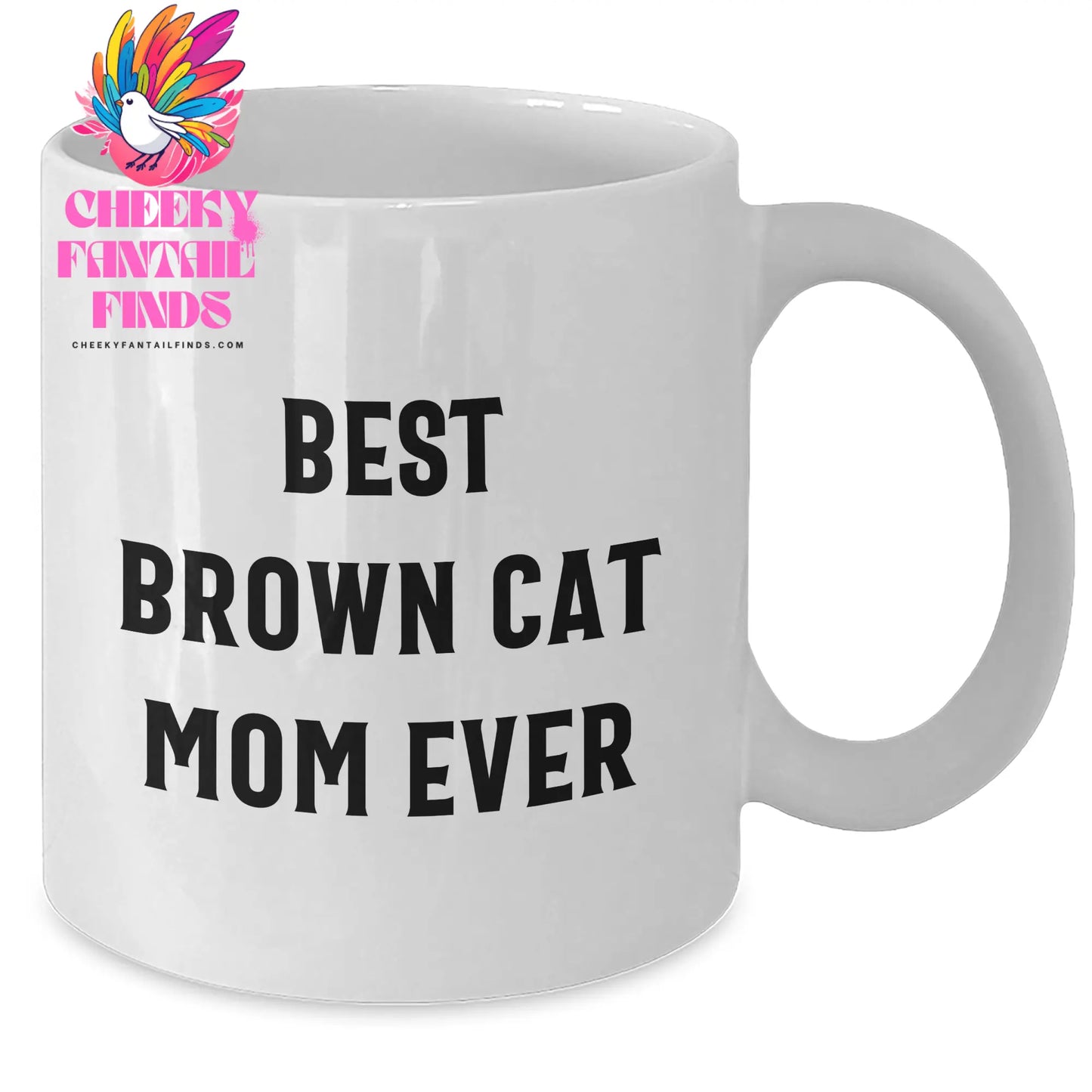 Best Brown Cat Mom Ever Gifts | Cute Brown Cat 11oz/15oz White Coffee Mug | Father's Day Unique Gifts from Cat Lovers - Additional