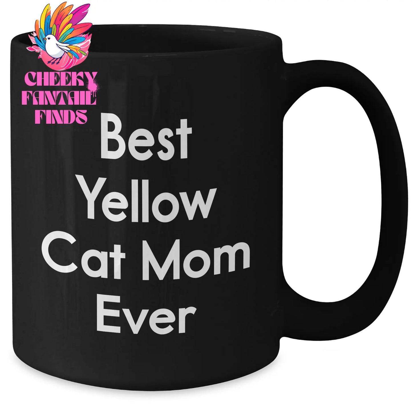 Best Yellow Cat Mom Ever Funny Black Coffee Mug Gifts for Dad on Father's Day - Unique Gifts from Mom to Daughter for Yellow Cat Lovers - Additional