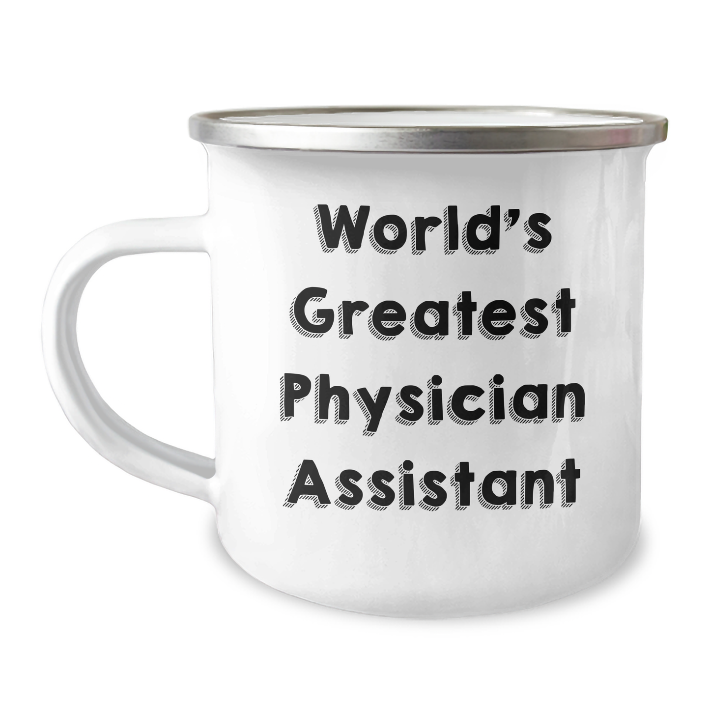 World's Greatest Physician Assistant Funny Camping Mug Gifts from Friends for Dad on Father's Day - Image 1