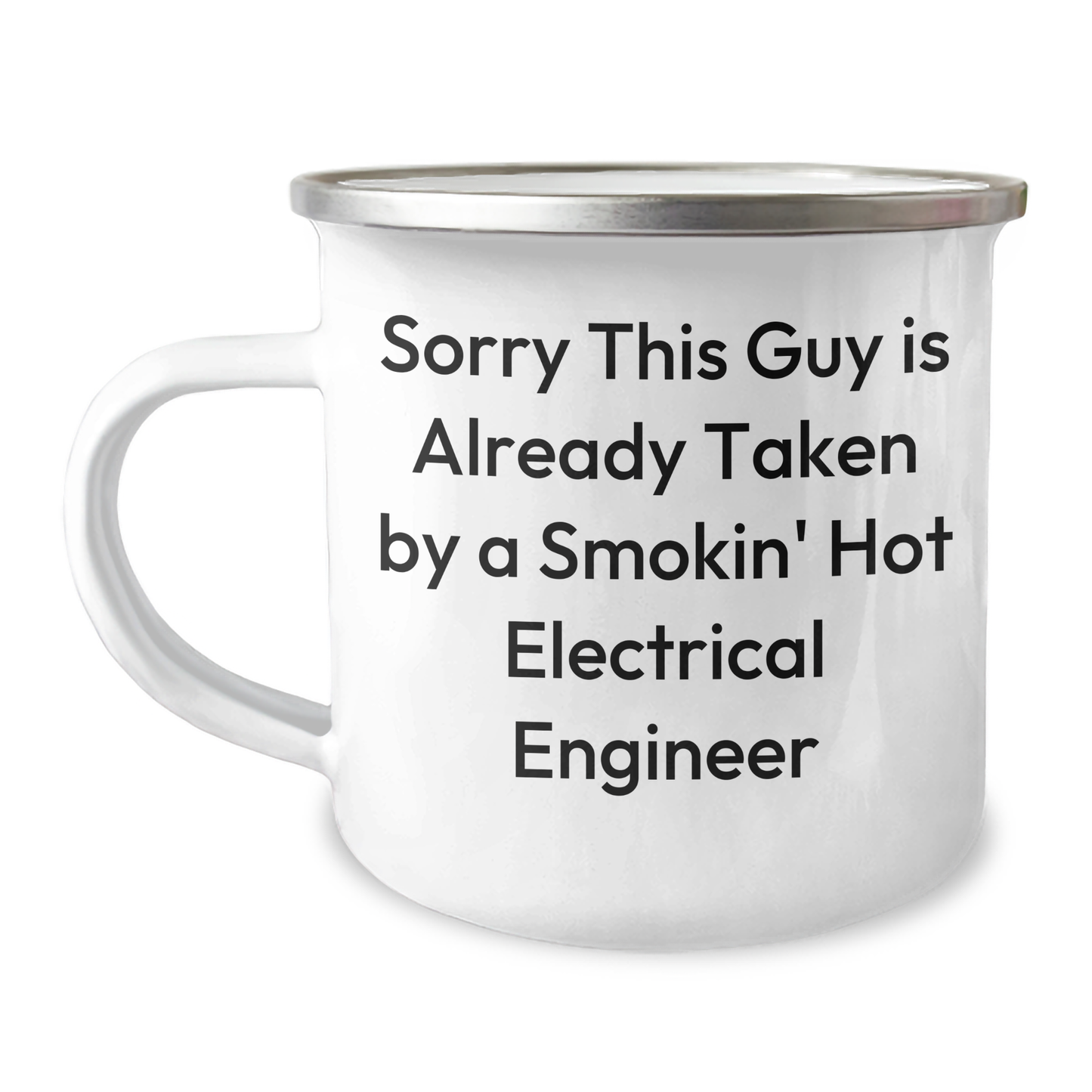 Funny Electrical Engineer Gifts for Men - Sorry This Guy Is Already Taken By A Smokin' Hot Electrical Engineer Camping Mug, Perfect for Father's Day - Image 1