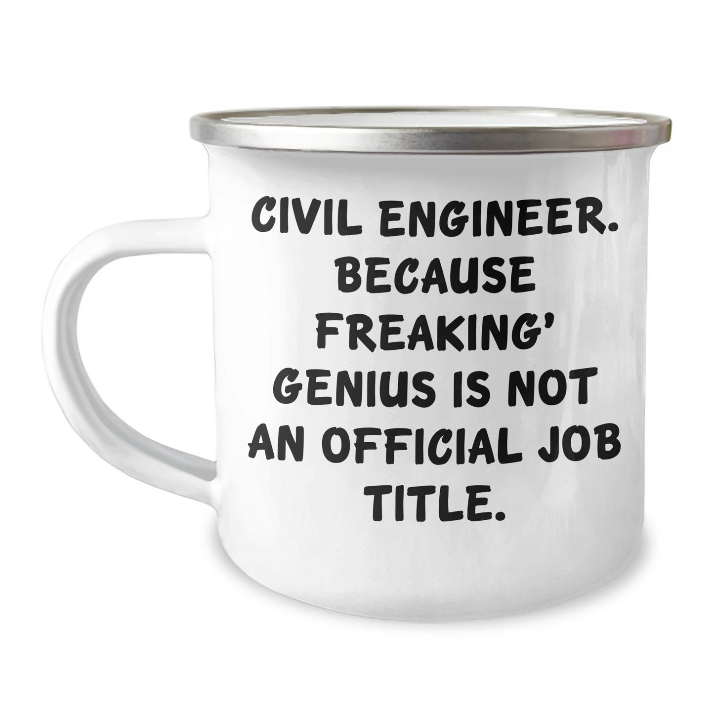 Civil Engineer Gifts, Funny Quote, Camping Mug for Dad, Father's Day Unique Gifts from Friends, Gifts for Civil Engineer - Image 1