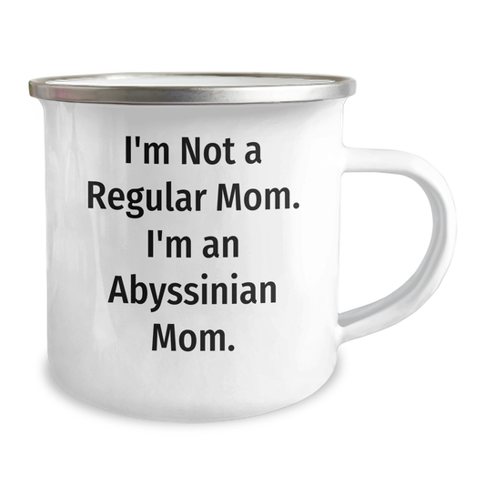 Abyssinian Cat Mom Gifts from Friends for Graduation Unique Gifts, Funny Camping Mug for Women, I'm Not A Regular Mom. I'm An Abyssinian Mom. - 12 oz Stainless Steel with Enamel Finish - Image 2