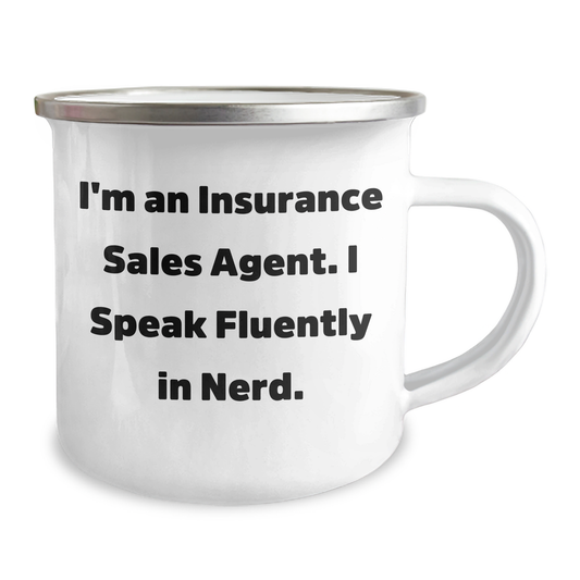 Insurance Sales Agent Gifts from Men - I'm An Insurance Sales Agent. I Speak Fluently In genius. Quote, Father's Day Unique Gifts for Insurance Sales Agent, Camping Mug - Image 2