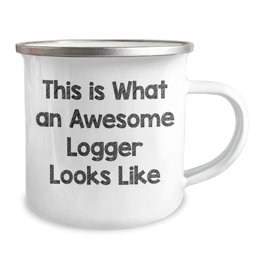 Logger Gifts from Men, Awesome Logger Camping Mug for Father's Day, This Is What An Awesome Logger Looks Like Quote, 12 oz Stainless Steel with Enamel Finish - Image 2