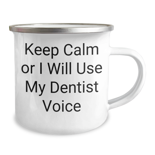 Funny Dentist Gifts from Friends - Camping Mug for Men on Father's Day - Keep Calm Or I Will Use My Dentist Voice, Unique Gifts for Dad - Image 2