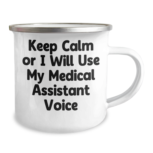 Funny Medical Assistant Gifts for Men - Keep Calm Or I Will Use My Medical Assistant Voice Camping Mug for Father's Day, Gifts from Men, for Medical Assistants - Image 2