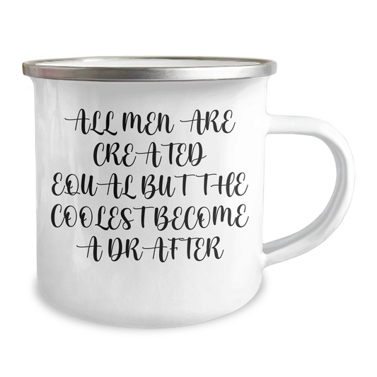 Funny Drafter Gifts for Men, Unique Camping Mug with Inspirational Quote 'All Men Are Created Equal But The Coolest Become A Drafter', Gifts from Friends and Family for Graduation - Image 2
