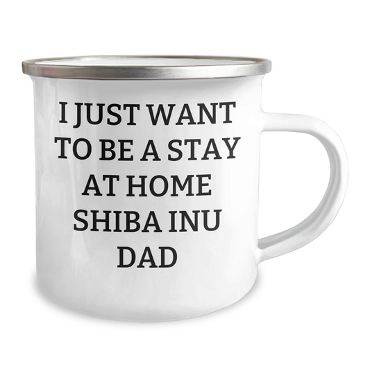 Shiba Inu Dog Dad Gifts - I Just Want To Be A Stay At Home Shiba Inu Dad, Funny Shiba Inu Camping Mug for Father's Day, Gifts from Family, Gifts for Men - Image 2