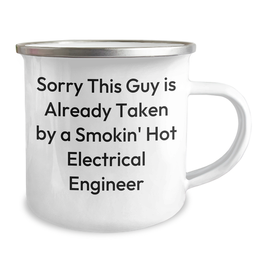 Funny Electrical Engineer Gifts for Men - Sorry This Guy Is Already Taken By A Smokin' Hot Electrical Engineer Camping Mug, Perfect for Father's Day - Image 2