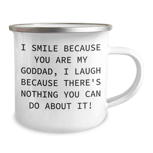 Funny Goddad Camping Mug Gifts from Family, Perfect for Father's Day - 'I Smile Because You Are My Goddad, I Laugh Because There's Nothing You Can Do About It!' - Image 2