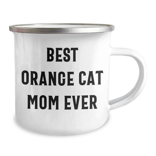 Best Orange Cat Mom Ever - Stainless Steel Enamel Camping Mug - Funny Orange Cat Gifts for Father's Day Unique Gifts from Daughter or Son - Image 2