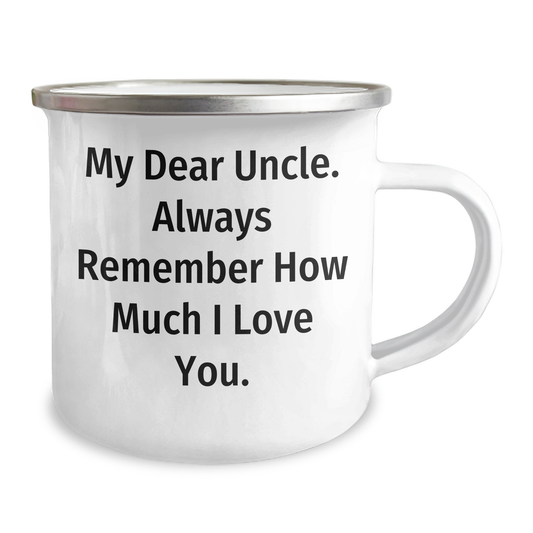 Funny Uncle Camping Mug, Gifts from Family to Uncle, 'My Dear Uncle. Always Remember How Much I Love You.', Unique Father's Day Unique Gifts for Men - Image 2
