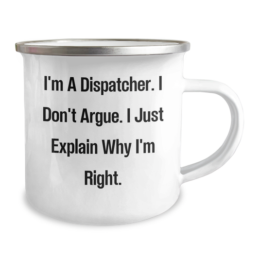 Fun Dispatcher Gifts: Funny Quote Camping Mug, Gifts from Men to Dispatcher, Perfect for Graduation Celebration - Image 2