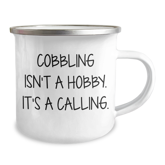 Cobbling Enthusiasts Gifts from Friends for Graduation Unique Cobbling Isn't A Hobby. It's A Calling. Camping Mug - Image 2