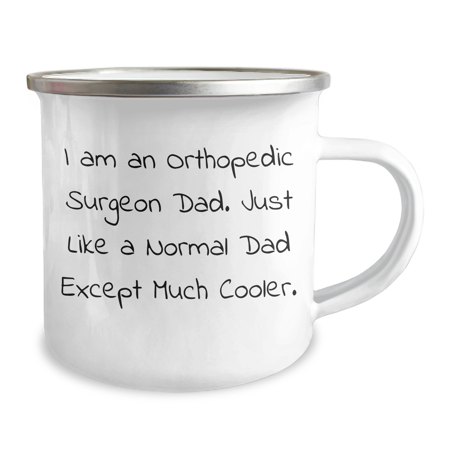 Orthopedic Surgeon Dad Gifts, Camping Mug, Funny Quote - Gifts from Men to Orthopedic Surgeon Dads on Father's Day - Image 2