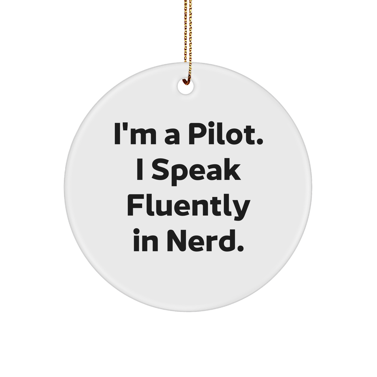 Pilot Gifts from the Heart, Funny Quote Ornament for Men, Circle Ornament for Christmas, Gifts for Pilot Friends, Durable MDF Circle Shaped - Image 1