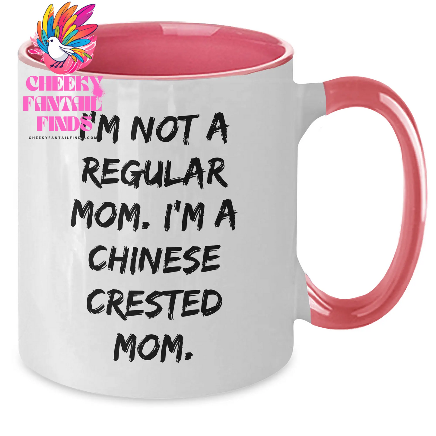 Chinese Crested Dog Mom Funny Mug, Gifts from Mom to Chinese Crested Dog Dad, Father's Day Unique Gifts - Additional