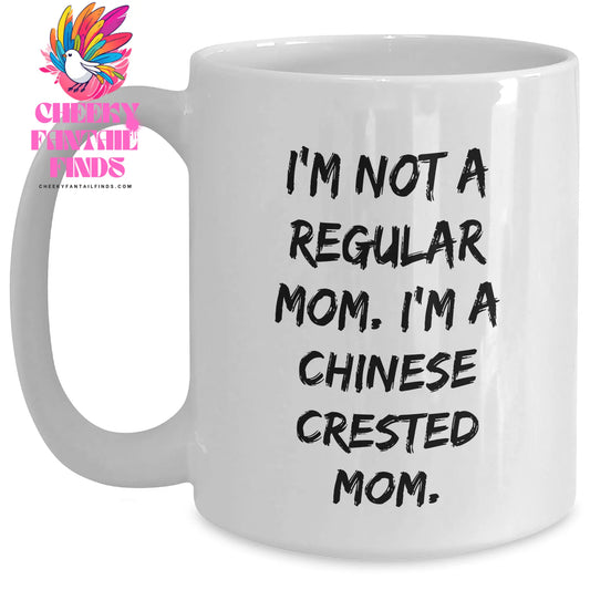 Chinese Crested Dog Mom, Funny Quote, White Coffee Mug, Gifts from Mom to Dad, Chinese Crested Dog Lover, Father's Day Unique Gifts - Main