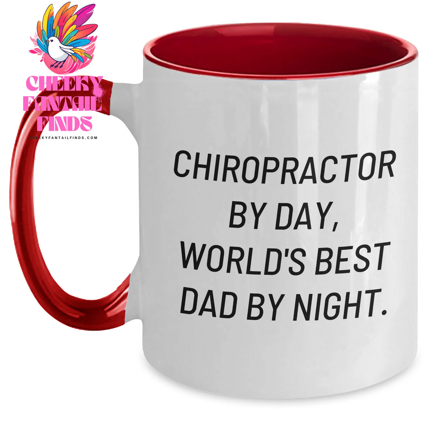 Chiropractor By Day Funny Two Tone Coffee Mugs Gifts from Dad, Gifts for Chiropractor, Unique Father's Day Unique Gifts - Main