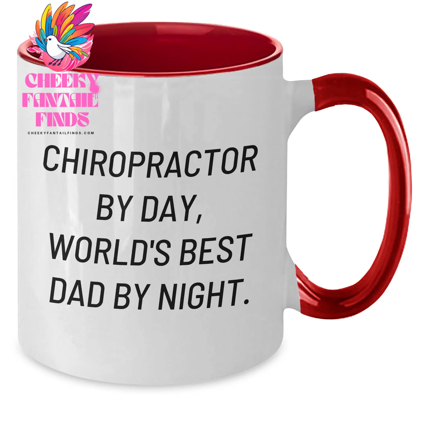 Chiropractor By Day Funny Two Tone Coffee Mugs Gifts from Dad, Gifts for Chiropractor, Unique Father's Day Unique Gifts - Additional
