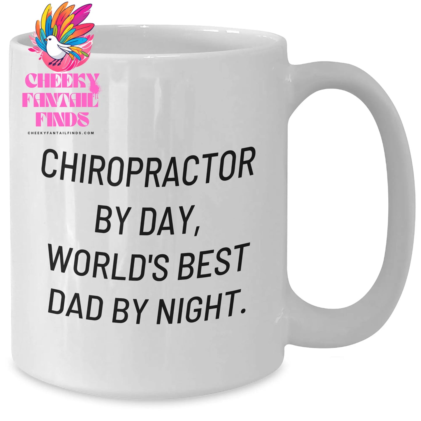 Chiropractor Gifts from Men - White Coffee Mug, 'Chiropractor By Day, World's Best Dad By Night.' - Unique Father's Day Unique Gifts for Him - Additional